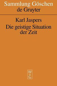 Die geistige Situation der Zeit (de Gruyter 1998)