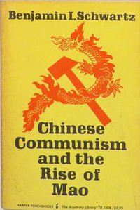 Chinese Communism and the Rise of Mao (Harvard University Press 1951)