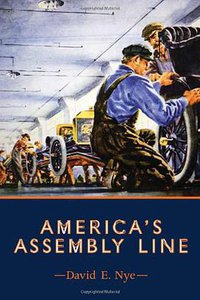 America's Assembly Line (MIT Press 2013)