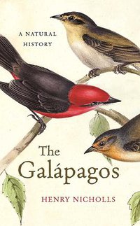 The Galapagos (Profile Books 2014)
