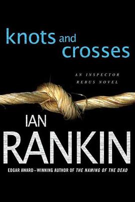 Knots and Crosses (Inspector Rebus Novels)