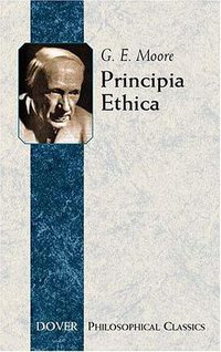 Principia Ethica (Dover Publications 2004)
