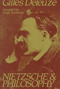 Nietzsche and Philosophy (Columbia University Press 1983)