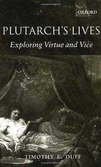 Plutarch's Lives (Oxford Univ Pr 2002)