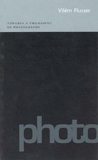 Towards a Philosophy of Photography (Reaktion Books 2000)