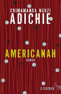 Americanah (S. FISCHER 2014)
