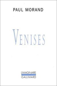 Venises (Gallimard 1983)