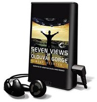 Seven Views of Olduvai Gorge 