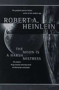 The Moon is a Harsh Mistress (Orb Books 1997)