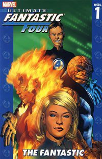 Ultimate Fantastic Four Vol. 1 (Marvel 2004)