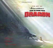 The Art of How to Train Your Dragon (Newmarket Press 2010)