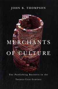 Merchants of Culture (Polity 2010)