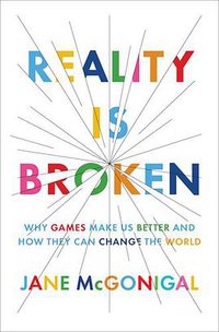 Reality Is Broken (Penguin Press HC, The 2011)