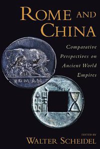 Rome and China (Oxford University Press 2010)
