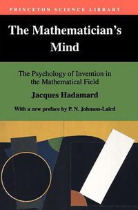 The Mathematician's Mind (Princeton University Press 1996)