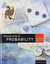 Introduction to Probability (2/e) (Athena Scientific 2008)