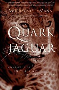 The Quark and the Jaguar (St. Martin's Griffin 1995)