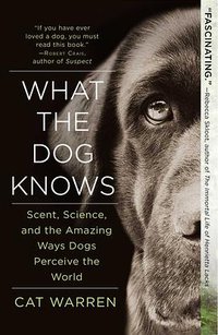 What the Dog Knows (Touchstone 2015)