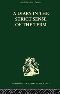 A Diary in the Strictest Sense of the Term (Routledge 2013)