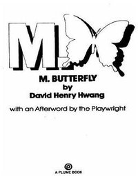 M. Butterfly (Plume 1989)