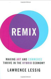 Remix (Penguin Press HC, The 2008)