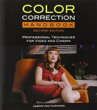 Color Correction Handbook (2nd Edition) (Peachpit Press 2013)