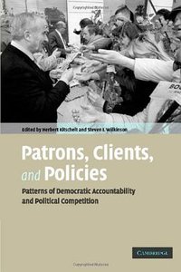 Patrons, Clients and Policies (Cambridge Univ Pr 2007)