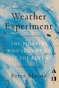 The Weather Experiment