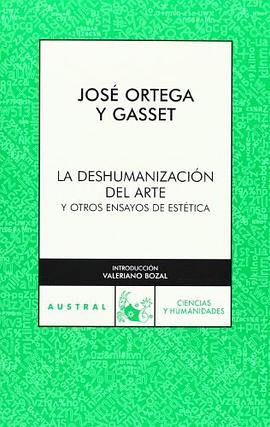 La deshumanizacion del arte