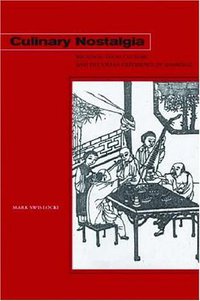Culinary Nostalgia (Stanford University Press 2008)