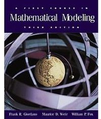 A First Course in Mathematical Modeling (Brooks/Cole 2002)