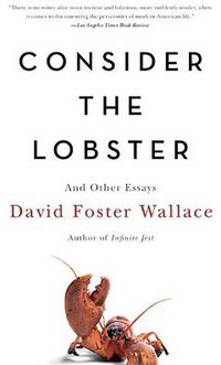 Consider the Lobster (Back Bay Books 2007)