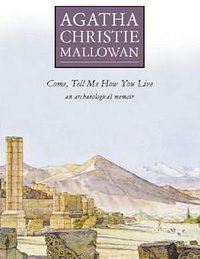 Come, Tell Me How You Live (HarperCollins 1999)