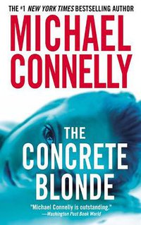 The Concrete Blonde (Grand Central Publishing 2007)