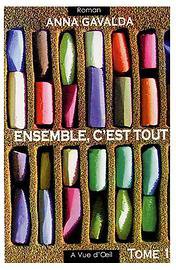 Ensemble, c'est tout (A Vue d'Oeil 2005)