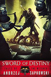 Sword of Destiny (Orbit 2015)