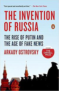 The Invention of Russia (Penguin Books 2017)