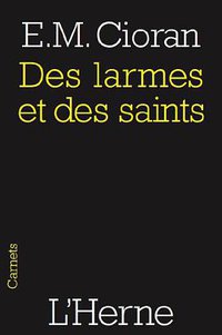 Des larmes et des saints (Herne 2007)
