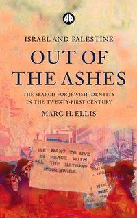 Israel and Palestine - Out of the Ashes (Pluto Press 2003)