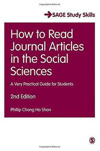 How to Read Journal Articles in the Social Sciences (SAGE Publications Ltd 2015)