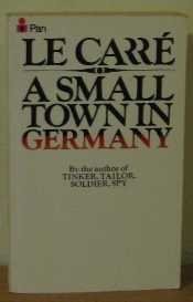 A Small Town in Germany (Pan Books Limited 1980)