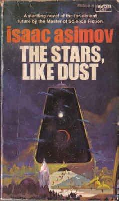 The Stars, Like Dust (Empire Novels)