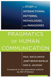 Pragmatics of Human Communication (2011)