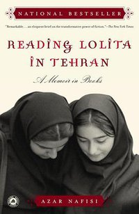 Reading Lolita in Tehran (Random House 2003)