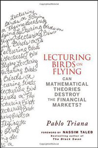 Lecturing Birds on Flying (Wiley 2009)