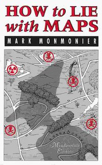 How to Lie with Maps (The University of Chicago Press 1991)