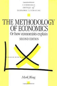 The Methodology of Economics (Cambridge University Press 1992)