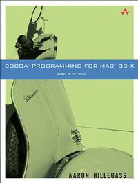 Cocoa Programming for Mac OS X (Addison-Wesley Professional 2008)