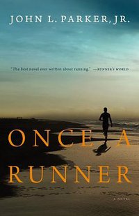 Once a Runner (Scribner 2009)