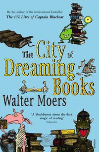 The City Of Dreaming Books (Vintage 2007)